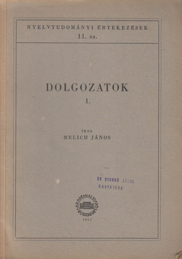Melich János - Dolgozatok I. [antikvár]