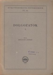 Melich János - Dolgozatok I. [antikvár]