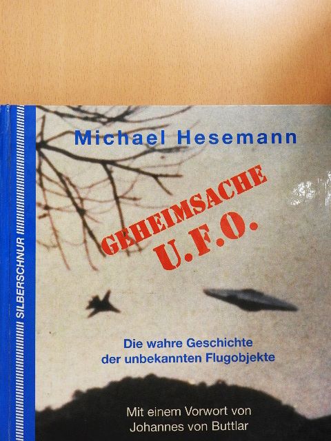Michael Hesemann - Geheimsache U. F. O.  [antikvár]