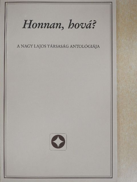 Bárány Tamás - Honnan, hová? [antikvár]