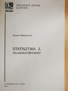 Dr. Molnár Mihályné - Statisztika 2. - Feladatgyűjtemény [antikvár]