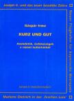 Gáspár Irma - Kurz und gut [antikvár]