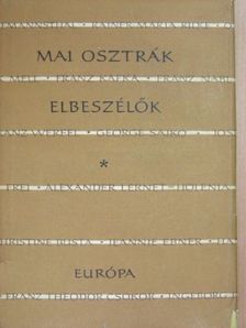 Albert Paris von Gütersloh - Mai osztrák elbeszélők [antikvár]