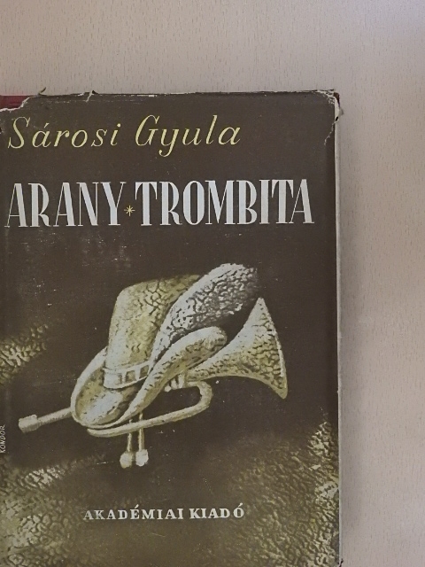 Sárosi Gyula - Arany trombita [antikvár]