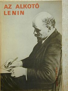 Az alkotó Lenin [antikvár]