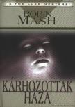 Mash, Robin - Kárhozottak háza [antikvár]
