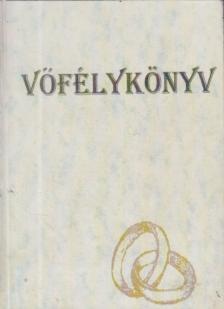 Vőfélykönyv [antikvár]