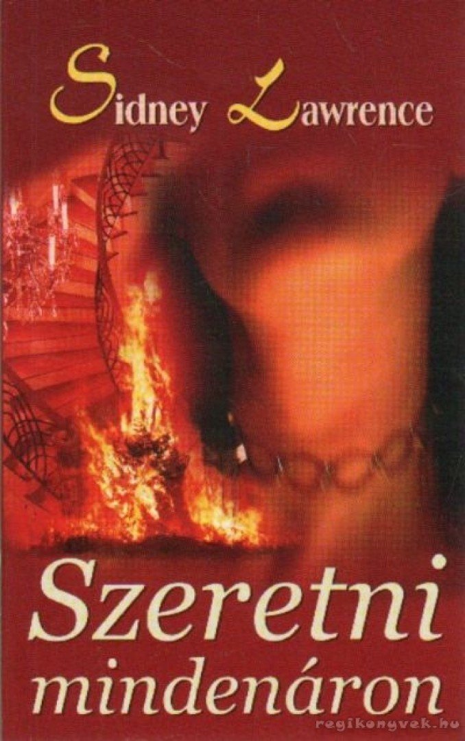 Szeretni mindenáron [antikvár]