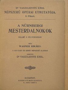Wagner Rikárd - A nürnbergi mesterdalnokok [antikvár]