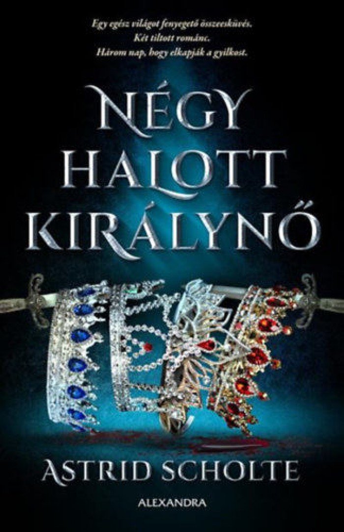 Astrid Scholte - Négy halott királynő [antikvár]