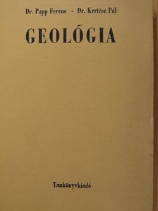Dr. Kertész Pál - Geológia [antikvár]