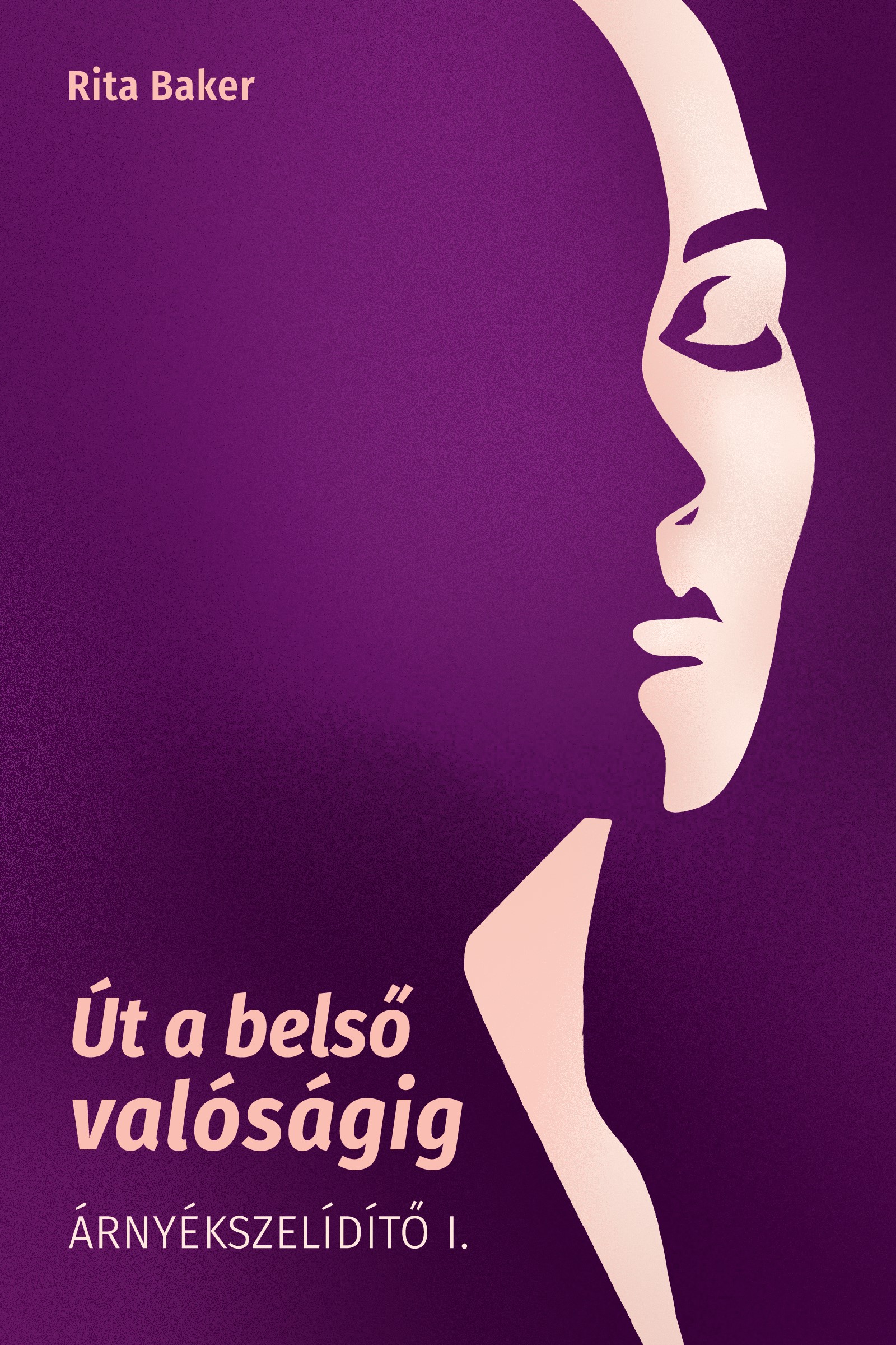Rita Baker - Út a belső valóságig