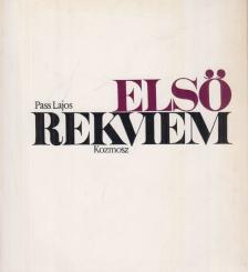 Pass Lajos - Első rekviem [antikvár]