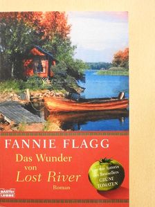 Fannie Flagg - Das Wunder von Lost River [antikvár]