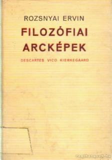 Rozsnyai Ervin - Filozófiai arcképek [antikvár]