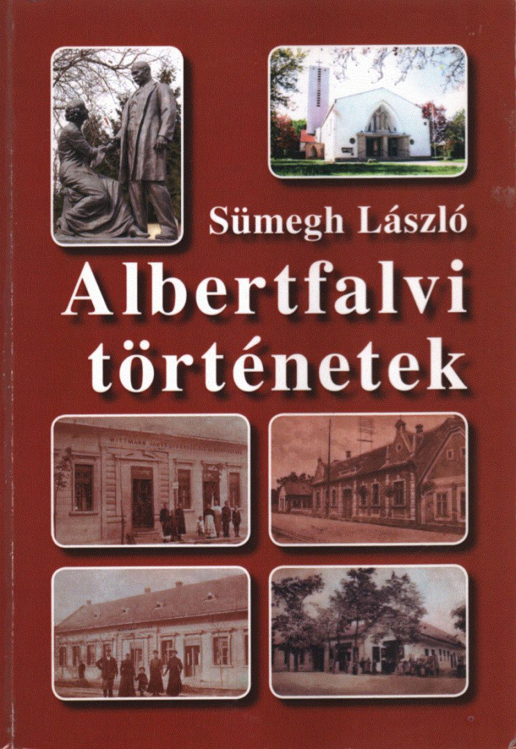 Sümegh László - Albertfalvi történetek [antikvár]