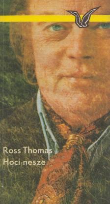 Thomas, Ross - Hoci-nesze [antikvár]
