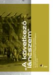 Bank Barbara-Germuska Pál-Hollósi Dániel József[szerk.] - ,,A következő láncszem".