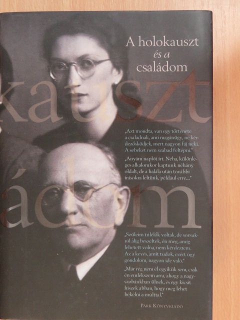 Kálmán C. György - A holokauszt és a családom [antikvár]