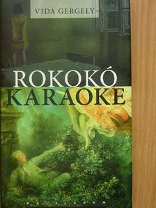 Vida Gergely - Rokokó karaoke [antikvár]