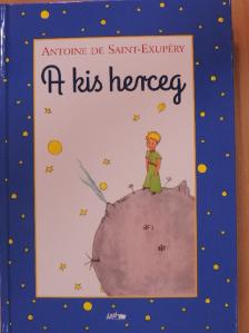 Antoine de Saint-Exupéry - A kis herceg [antikvár]