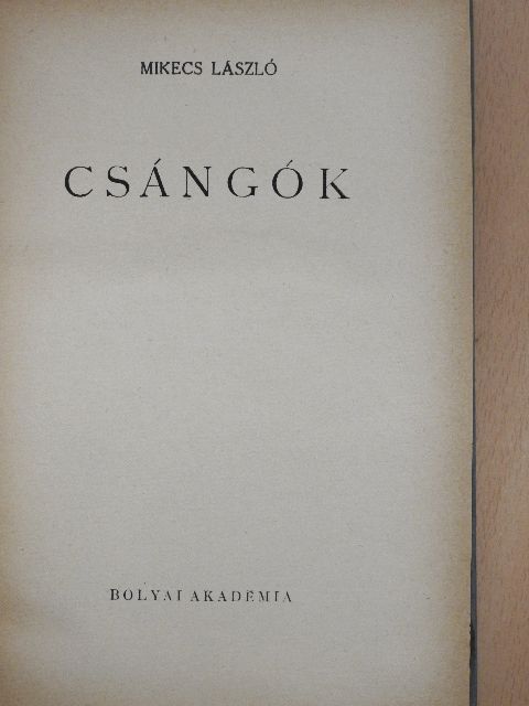 Mikecs László - Csángók [antikvár]
