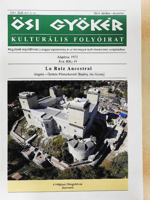 Kuklay Antal - Ősi Gyökér 2014. október-december [antikvár]