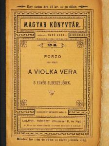 Porzó (Ágai Adolf) - A Violka Vera s egyéb elbeszélések [antikvár]