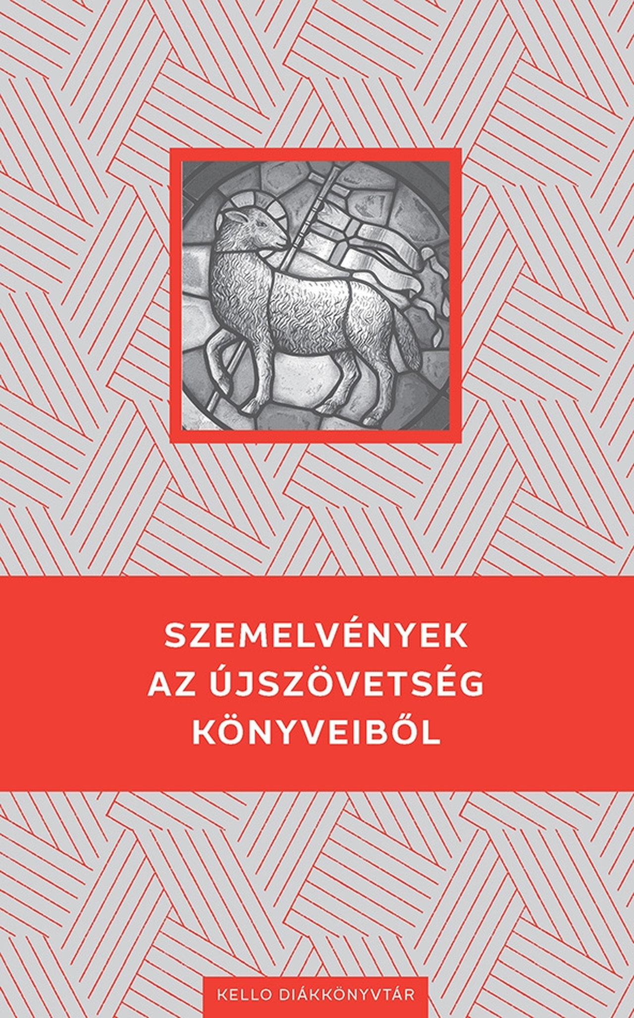 Szemelvények az Újszövetség könyveiből