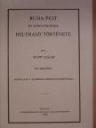 Rupp Jakab - Buda-Pest és környékének helyrajzi története [antikvár]