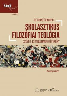 Vassányi Miklós - Skolasztikus filozófiai teológia