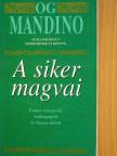 Og Mandino - A siker magvai [antikvár]