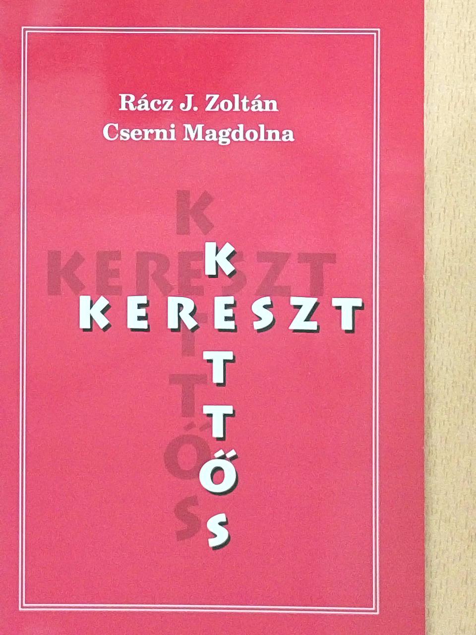 Cserni Magdolna - Kettős kereszt [antikvár]