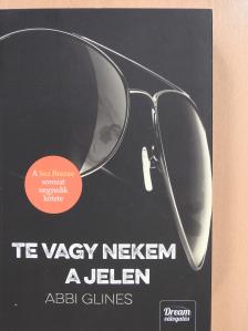 Abbi Glines - Te vagy nekem a jelen [antikvár]