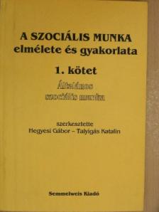 A. Sheafor Bradford - A szociális munka elmélete és gyakorlata 1. [antikvár]