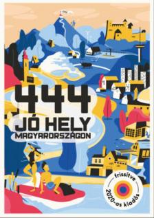 444 jó hely Magyarországon [antikvár]