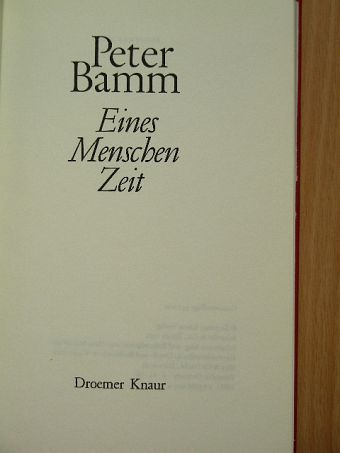 Peter Bamm - Eines Menschen Zeit [antikvár]