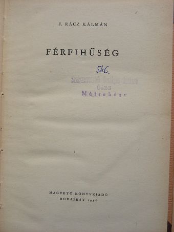 F. Rácz Kálmán - Férfihűség [antikvár]