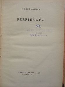 F. Rácz Kálmán - Férfihűség [antikvár]