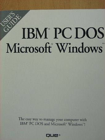 Suzanne Weixel - IBM PC DOS Microsoft Windows User's Guide [antikvár]
