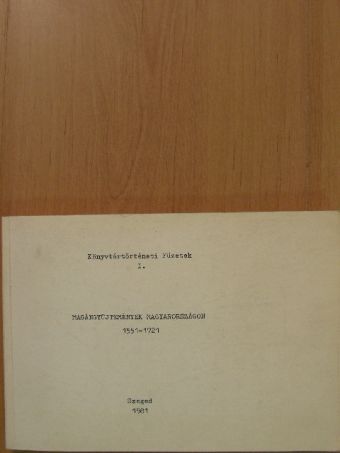 Magángyűjtemények Magyarországon 1551-1721 [antikvár]