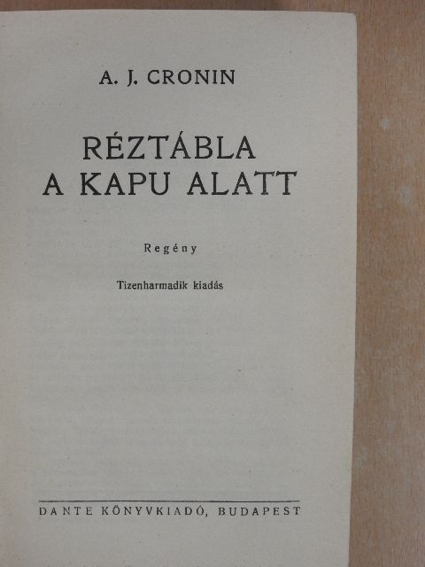 A. J. Cronin - Réztábla a kapu alatt [antikvár]