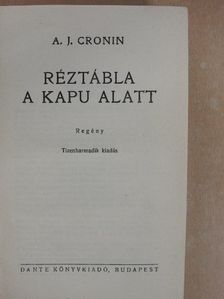 A. J. Cronin - Réztábla a kapu alatt [antikvár]
