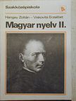 Dr. Hangay Zoltán - Magyar nyelv II. [antikvár]