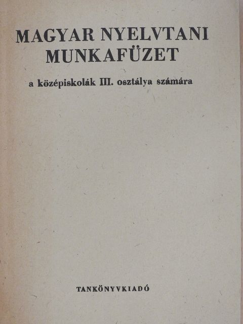 Fajcsek Magda - Magyar nyelvtani munkafüzet III. [antikvár]