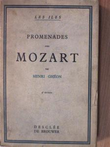 Henri Ghéon - Promenades avec Mozart [antikvár]