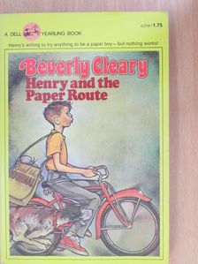 Beverly Cleary - Henry and the Paper Route [antikvár]