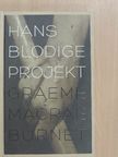 Graeme Macrae Burnet - Hans Blodige Projekt [antikvár]