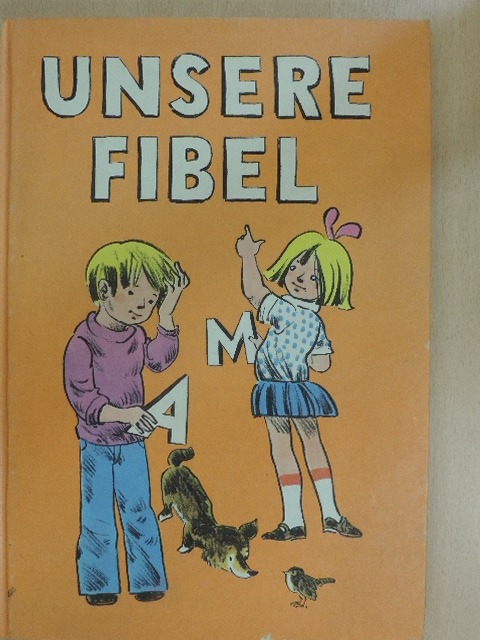 Dorothea Türk - Unsere Fibel [antikvár]