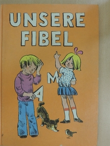 Dorothea Türk - Unsere Fibel [antikvár]